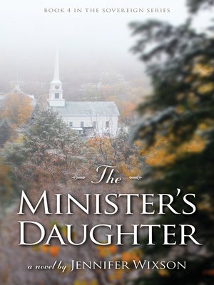 cover image of The Minister's Daughter (Book 4 in the Sovereign Series)